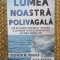 Lumea noastra polivagala - Stephen W. Porges, Seth Porges