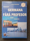 INVATATI GERMANA FARA PROFESOR CURS PRACTIC - Dragomir