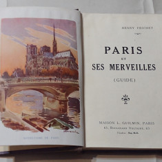 HENRY FRICHET - PARIS ET SES MERVELLES guide Ed.1925