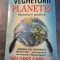 Veghetorii planetei Pastratorii gradinii Dolores Cannon