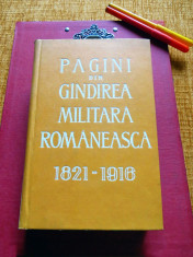 Pagini din gandirea militara romaneasca 1821-1916 (Ed. Militara 1969; 491 pag.) foto