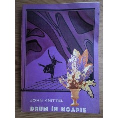 John Knittel - Drum in noapte