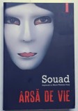 ARSA DE VIE de SOUAD SI MARIE THERESE CUNY , 2017
