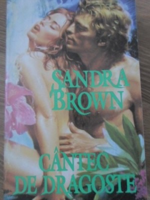 CANTEC DE DRAGOSTE-SANDRA BROWN-270496 foto