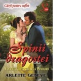 Spinii dragostei. Volumul 1 din trilogia Penword - Arlette Geneve