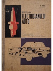 I. Ghita - Manualul electricianului auto (Editia: 1968) foto