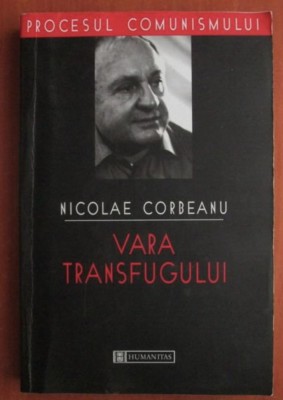 Nicolae Corbeanu - Vara transfugului foto