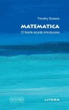 Cumpara ieftin Matematica. O foarte scurta introducere