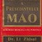 Viata particulara a presedintelui Mao, Volumul I