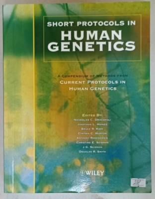 SHORT PROTOCOLS IN HUMAN GENETICS , edited by NICHOLAS C. DRACOPOLI ...DOUGLAS R. SMITH , 2004 foto