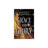 Grace and Glory