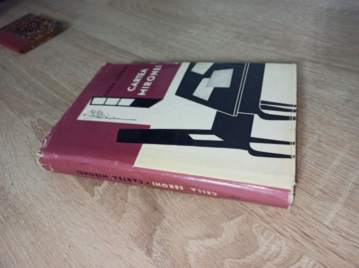 Cella Serghi (DEDICATIE ) Cartea Mironei, 1965 *** DEDICATIE RARA !