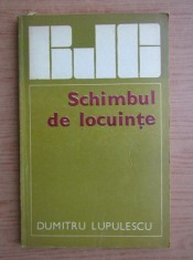 Dumitru Lupulescu - Schimbul de locuinte foto