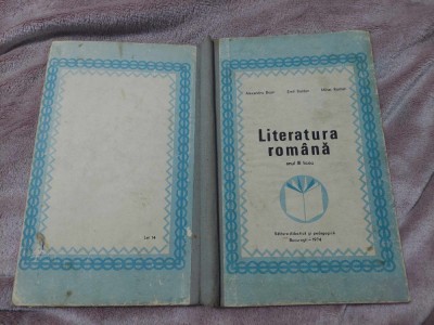 LITERATURA ROMANA-anul III liceu,Alexandru Bojin-Emil Boldan-Mihai Roman,Ed.didactica si pedagocica 1974-Literatura Romana RSR 1974 foto
