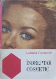 INDREPTAR COSMETIC-LUDMILA COSMOVICI-257329
