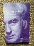 Lucian Boia - Occidentul. O Interpretare Istorică (Humanitas, 2007) - Carte Istorie