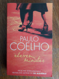 Eleven minutes - Paulo Coelho / R3P4S, Alta editura