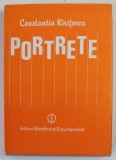 PORTRETE , OAMENI PE CARE I-AM CUNOSCUT de CONTANTIN KIRITESCU , 1985