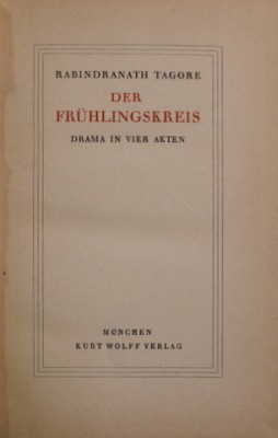 DER FRUHLINGSKREIS - DRAMA IN VIER AKTEN von RABINDRANATH TAGORE , 1921 foto