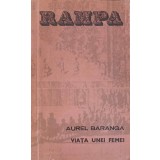 VIATA UNEI FEMEI. DRAMA IN DOUA PARTI-AUREL BARANGA-216414