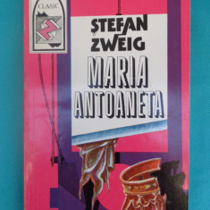 Stefan Zweig – Maria Antoaneta