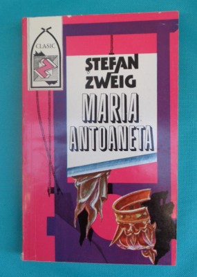 Stefan Zweig &amp;ndash; Maria Antoaneta foto