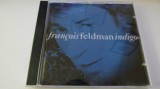 Francois Feldman - indigo , CD