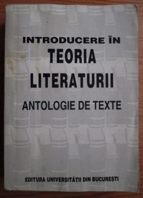 Introducere in teoria literaturii Antologie de texte foto