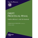 Drept procesual penal. Partea speciala. Caiet de seminar - Carmen-Silvia Paraschiv, Catalin Marin