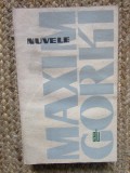 Maxim Gorki - Nuvele (1966, usor uzata) CU DEDICATIE SI AUTOGRAF