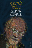 Az igazs&aacute;g nyelvei - Salman Rushdie