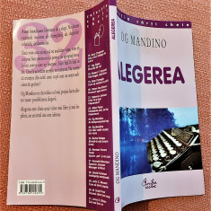 Alegerea. Editura Curtea Veche, 2001 - Og Mandino