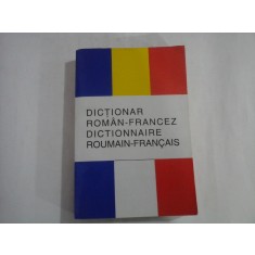 DICTIONAR ROMAN-FRANCEZ - Anca-Maria CHRISTODORESCU / Z. KAHANE / E. BALMUS