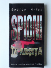 GEORGE ARION - SPIONII IN ARSITA (5+1)r foto