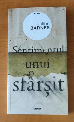 Julian Barnes - Sentimentul unui sf&amp;acirc;rșit foto