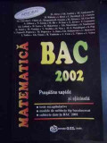 Matematica Bac 2002 Pregatire Rapida Si Eficienta - Colectiv ,540605