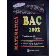 Matematica Bac 2002 Pregatire Rapida Si Eficienta - Colectiv ,540605