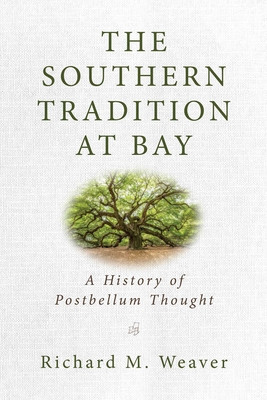 The Southern Tradition at Bay: A History of Postbellum Thought foto