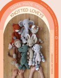 Mama Made Minis Crochet Loveys: Heirloom Amigurumi for Your Little One