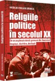 Religiile politice in secolul XX - Editura Universul Juridic