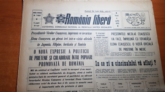 ziarul romania libera 4 aprilie 1975-vizita lui ceausescu in mexic