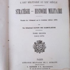 W. Rustow - L'art militaire au XIX siecle - Strategie histoire militaire, tome second