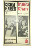 Gustave Flaubert - Doamna Bovary (editia 1968)