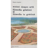 Rosario Assunto - Scrieri despre arta. Filosofia gradinii si filosofia in gradina (editia 1988)