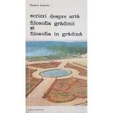 Rosario Assunto - Scrieri despre arta. Filosofia gradinii si filosofia in gradina (editia 1988)