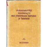 Personalitati romanesti ale stiintelor naturii si tehnicii