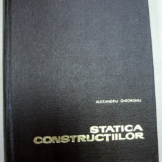 STATICA CONSTRUCTIILOR,BUCURESTI 1968-ALEXANDRU A.GHEORGHIU