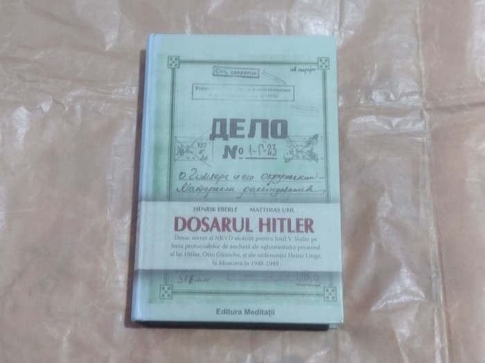 HENRIL EBERLE \ MATTHIAS UHL - DOSARUL HITLER cartonata