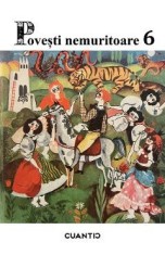Povesti nemuritoare Vol.6