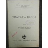 Tratat Banca Vol. II Victor Slavescu 1931, Editura Cartea Romaneasca, Carte Veche, Doctrina Bancilor de Emisiune, 450 Pagini